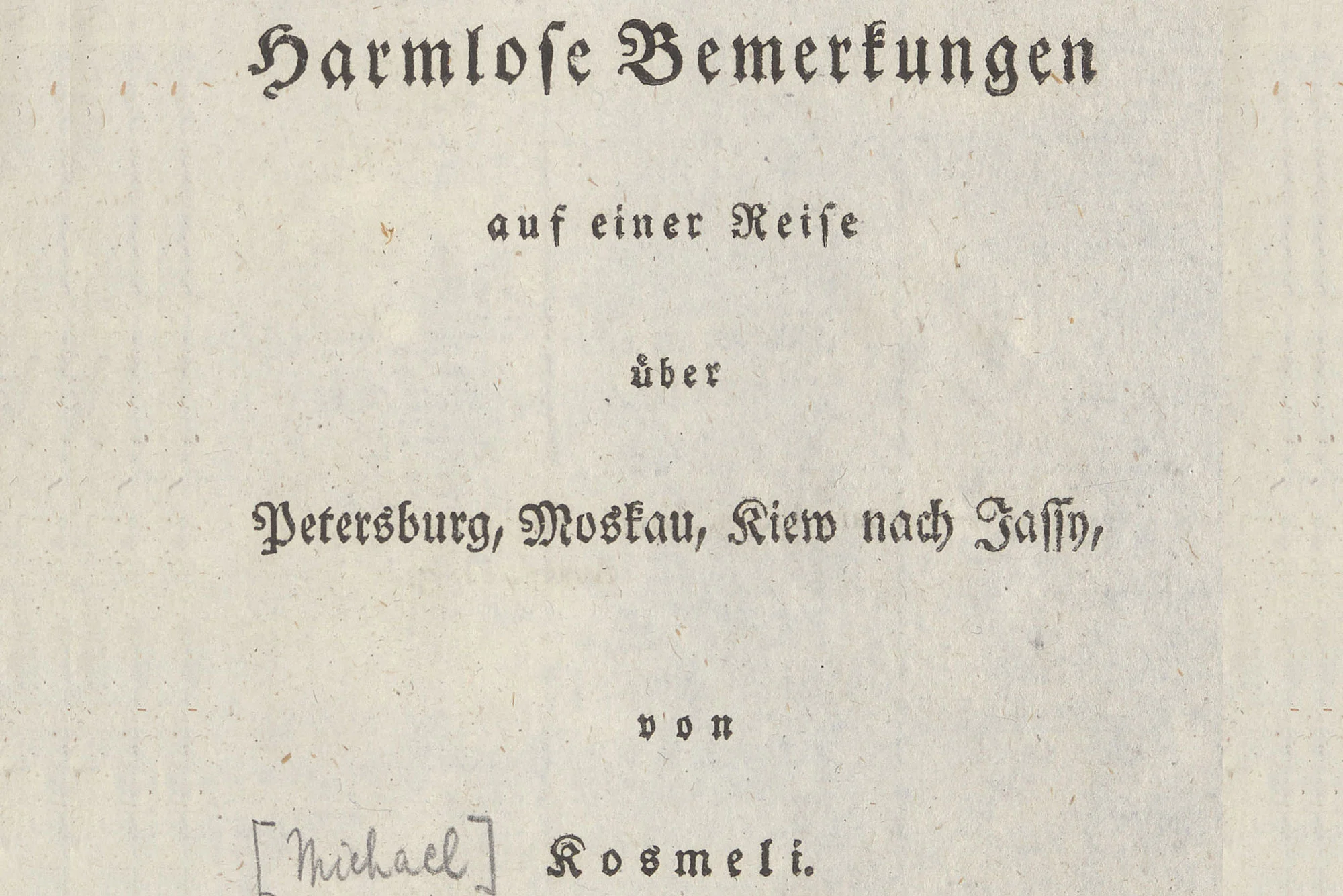 Wege und Werke von Michael Kosmeli (1773–1844)